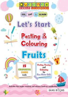 Pasting &amp; Colouring  Fruits